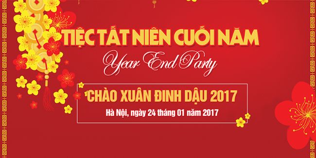 Băng rôn tiệc tất niên chào xuân Đinh Dậu 2017